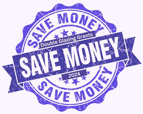 Double glazing grants in the UK 2024 .